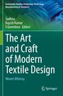 Titel: "The Art and Craft of Modern Textile Design". Autoren: Sadhna, Rajesh Kumar, S Greeshma. Hintergrund: Abstrakte Textilstruktur.