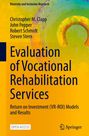 Christopher M. Clapp: Evaluation of Vocational Rehabilitation Services, Buch