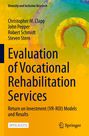 Christopher M. Clapp: Evaluation of Vocational Rehabilitation Services, Buch