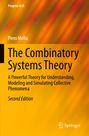 "The Combinatory Systems Theory" von Piero Mella, zweite Ausgabe. Gelbes Cover mit abstrakten orangefarbenen Streifen. Springer-Logo unten.