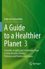 Text: Autor: Erlijn van Genuchten. Titel: A Guide to a Healthier Planet 3. Untertitel: Wissenschaftliche Einsichten über Umweltprobleme. Hintergrund: Grünes Blatt. Springer-Logo unten.