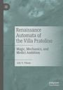 „Renaissance Automata of the Villa Pratolino: Magic, Mechanics, and Medici Ambition“ von Lily V. Filson. Grauer Hintergrund.