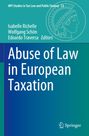 Text: "MPI Studies in Tax Law and Public Finance 12", "Isabelle Richelle, Wolfgang Schön, Edoardo Traversa Editors", "Abuse of Law in European Taxation", Springer-Logo. Hintergrund: grün-blau Farbverlauf, Illustration eines Kopfes.
