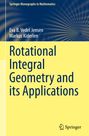 Markus Kiderlen: Rotational Integral Geometry and its Applications, Buch