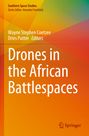 "Drones in the African Battlespaces", Editoren: Wayne Stephen Coetzee, Dries Putter. Farbige geometrische Formen.