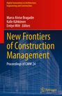 : New Frontiers of Construction Management, Buch