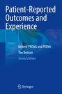 Text: "Patient-Reported Outcomes and Experience. Generic PROMs and PREMs. Tim Benson. Second Edition."
Blaue Farbfläche, Springer-Logo.