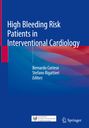 : High Bleeding Risk Patients in Interventional Cardiology, Buch