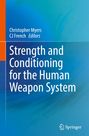 : Strength and Conditioning for the Human Weapon System, Buch