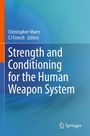 Text: "Christopher Myers, CJ French, Editors. Strength and Conditioning for the Human Weapon System." Logo unten rechts.