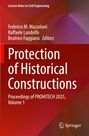 „Protection of Historical Constructions“, Herausgeber: Federico M. Mazzolani, Raffaele Landolfo, Beatrice Faggiano.