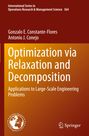 Titel: "Optimization via Relaxation and Decomposition". Autoren: Gonzalo E. Constante-Flores, Antonio J. Conejo. Orangener Hintergrund mit Springer-Logo.