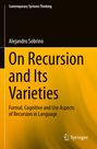 Alejandro Sobrino: On Recursion and Its Varieties, Buch