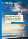 Der Text lautet: "Geopolitics and strategy: China, the Quad and the Southeast Asian Pivot" von Leszek Buszynski. Im Hintergrund Meer und Himmel.