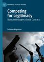 "Competing for Legitimacy: State and Insurgency Social Contracts" von Salamah Magnuson. Zwei Pistolen und ein Machete im Himmel.