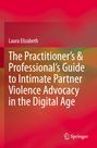 Roter Hintergrund, oben Text: "Laura Elizabeth", Titel: "Guide to Intimate Partner Violence Advocacy in the Digital Age".