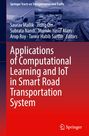 : Applications of Computational Learning and IoT in Smart Road Transportation System, Buch