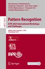 : Pattern Recognition. ICPR 2024 International Workshops and Challenges, Buch