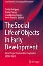 : The Social Life of Objects in Early Development, Buch