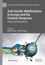 Text: "Anti-Gender Mobilizations in Europe and the Feminist Response: Productive Resistance. Edited by Rok Smrdelj, Roman Kuhar."

Eine bunte Faust zersprengt eine Metallkugel.