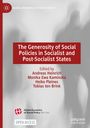 : The Generosity of Social Policies in Socialist and Post-Socialist States, Buch