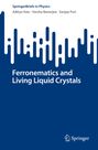 Aditya Vats: Ferronematics and Living Liquid Crystals, Buch