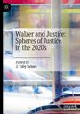 : Walzer and Justice: Spheres of Justice in the 2020s, Buch