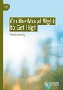 "On the Moral Right to Get High" von Rob Lovering, verschwommener Hintergrund mit Sonnenlicht und blauen Tönen.
