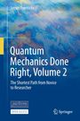 James Freericks: Quantum Mechanics Done Right, Volume 2, Buch