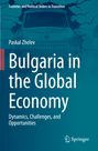 Titel: „Bulgaria in the Global Economy“ von Paskal Zhelev. Ein altes Auto durchbricht eine Wand. Springer-Logo unten rechts.