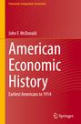 John F. Mcdonald: American Economic History, Buch