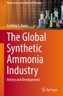 Anthony S. Travis: The Global Synthetic Ammonia Industry, Buch