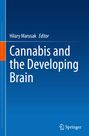 : Cannabis and the Developing Brain, Buch