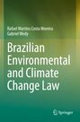 Titel: Brazilian Environmental and Climate Change Law. Autoren: Rafael Martins Costa Moreira, Gabriel Wedy. Grüntöne. Springer-Logo.