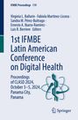 : 1st IFMBE Latin American Conference on Digital Health, Buch
