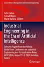"Industrial Engineering in the Era of Artificial Intelligence." Namen: Fethi Calisir, Semail Ülgen, Murat Durucu. Springer-Logo.