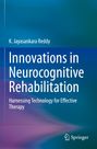 „Innovations in Neurocognitive Rehabilitation“ von K. Jayasankara Reddy, blauer Hintergrund, Springer-Logo rechts.