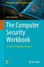 Juan Tapiador: The Computer Security Workbook, Buch