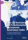 John Lawrence: Take-up, Resistance and Transformation of Corporate Governance Codes, Buch