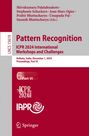 : Pattern Recognition. ICPR 2024 International Workshops and Challenges, Buch