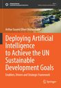 Titel: "Deploying Artificial Intelligence to Achieve the UN Sustainable Development Goals" von Arthur Guseni Oliver Mutambara. Oben eine Luftaufnahme von Gebäuden am Wasser.
