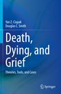 Titel: "Death, Dying, and Grief". Autoren: Yan Z. Ciupak, Douglas C. Smith. Hintergrund in Blauverlauf. Logo: Springer.