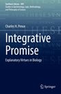 „Integrative Promise: Explanatory Virtues in Biology“ von Charles H. Pence, blauer Hintergrund, Springer-Logo.
