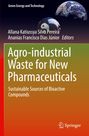 Text: "Agro-industrial Waste for New Pharmaceuticals", grüner Hintergrund mit Erde und Yin-Yang-Symbol oben.