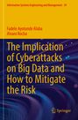 Text: "The Implication of Cyberattacks on Big Data and How to Mitigate the Risk." Autoren: Fadele Ayotunde Alaba, Alvaro Rocha. Unten: Springer-Logo. Hintergrund: Abstrakte Linien.