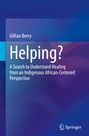 Gillian Berry: Helping?, Buch