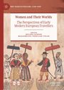 „Women and Their Worlds: The Perspectives of Early Modern European Travellers“; Illustration von Menschen mit Schirmen.