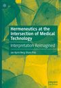 Jan Kyrre Berg Olsen Friis: Hermeneutics at the Intersection of Medical Technology, Buch