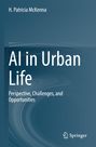 „AI in Urban Life: Perspective, Challenges, and Opportunities“ von H. Patricia McKenna, Springer-Logo unten.
