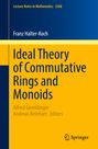 Franz Halter-Koch: Ideal Theory of Commutative Rings and Monoids, Buch